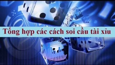 Bật Mí Tất Tần Tật Về Cách Soi Cầu Tài Xỉu Cho Các Bet Thủ